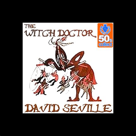 David Seville's Witch Physician: A Look at the Inspiration behind the Icon